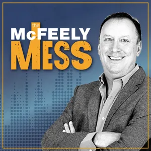 The Mike McFeely Mess