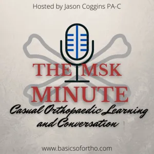 The MSK Minute Ep. 6:  The Posterior Cruciate Ligament (PCL)