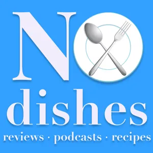 The No Dishes Podcast