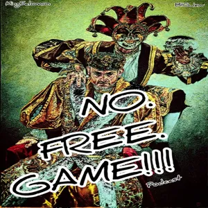 The No Free Game Podcast