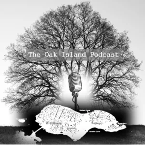 THE Oak Island Podcast - Epidose 73