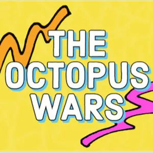 Episode 1: Trailer for the EDUCATIONAL SERIES FOR KIDS of THE OCTOPUS WARS