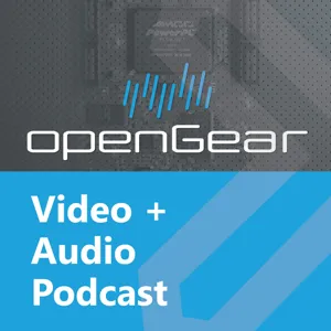 Ep 7: AJA Video Systems - New openGear Applications for Broadcast and ProAV, including DANTE Audio – openGear Live & Online, 21 April 2021