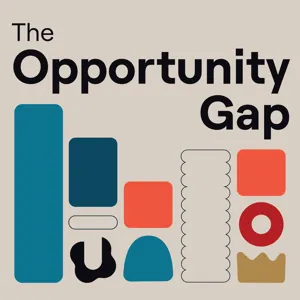 “The Opportunity Gap” Season 2