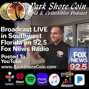 Park Shore Coin & Collectibles Hour - Taking Questions from Listeners