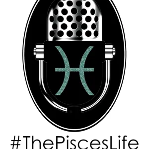 The Pisces Life-The Performance of Language (Ep. 50)