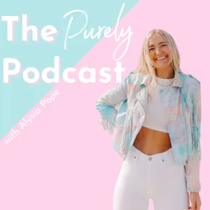 One Year of The Purely Podcast!! Everything I've Learned & Advice for Launching a Podcast with Alysia Pope