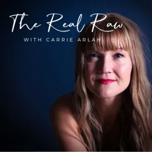 Sarah Songbird - The Real Raw With Carrie Arlah