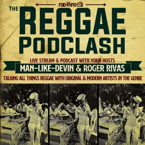 The Reggae PodClash: Episode #37 - Winston Jarrett - 05/12/2021