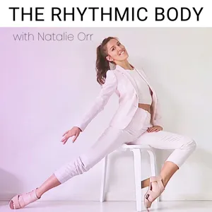 THE RHYTHMIC BODY with Natalie Orr