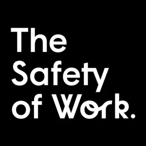 Ep. 59 What is the full story behind safety I and safety II (Part 3)?