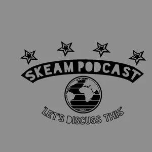 SKEAM Podcast Season 2 Ep. 9 "Too Much To Tile"