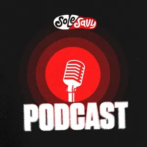 Episode #97 -  SoleSavy’s 2021 Year In Review & Predictions for 2022