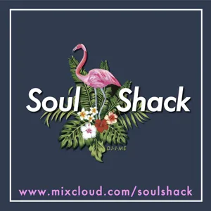 Episode 197: The Soul Shack (April 2022) aka "Throwback Rn'B Mix"