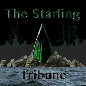 Starling Tribune - Season 2 Edition - Broken Dolls (A CW Arrow Fan Podcast) #26