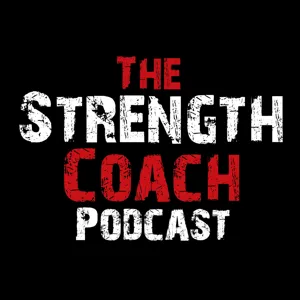 Episode 124- Strength Coach Podcast