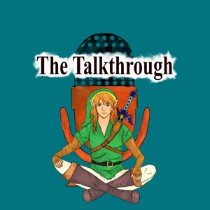 The Talkthrough