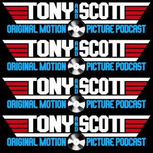 The Tony & Scott Motion Picture Podcast - Episode 14