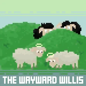 The Wayward Willis Podcast