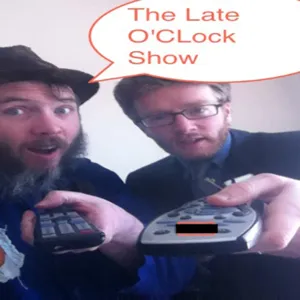 The Late O'Clock Show Progcast Series 1 Season 1 Episode 6