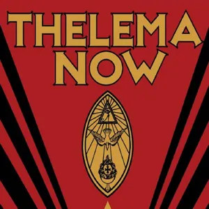 Thelema Now! Guest: Peter Mark Adams (2020)