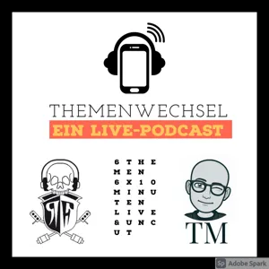 Achim und Tom sind wieder da! Themenwechsel #27