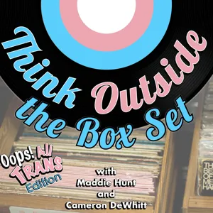 Think Outside the Box Set Finale Spectacular Part 3