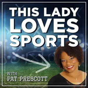 This Lady Loves Sports #13 – Anthony Samad