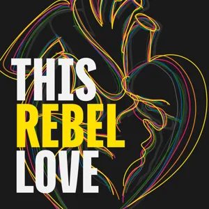 This Rebel Love