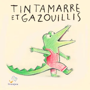 Tintamarre et Gazouillis 02