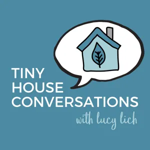 Tiny House Builders (Big Life, Tiny Home) with Bryh Joy & Cris Edwards