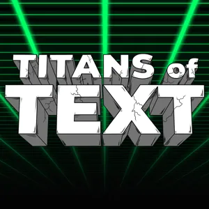 Episode 27: Ryan Veeder's Authentic Titans of Text Interview