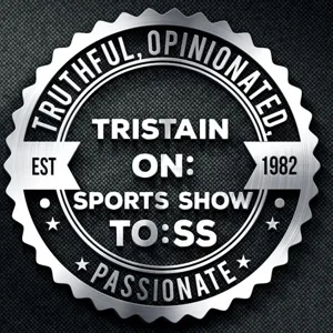 TO:SS Tristain On: Sports Show Episode 140