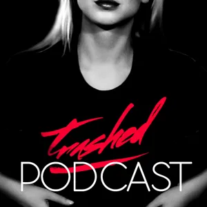 Tommy Trash - Trashed Episode 059