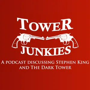 002 – Movie – The Dark Tower (2017) – Guests: Tony Troxell, Robert Fekkes, and Mike White