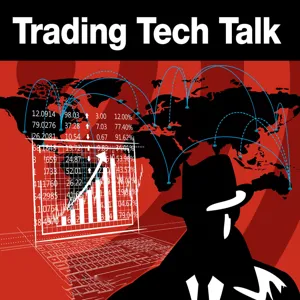 Trading Tech Talk 2: Hackers and Rogue Algos