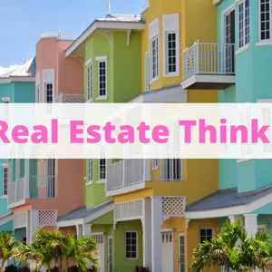 The Real Estate Think Tank Episode 5: Foreclosures and Short Sales