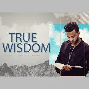 #001: The Beginning of True Wisdom