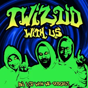 Episode 162: Twiztid Songs We Missed, Vol. 2