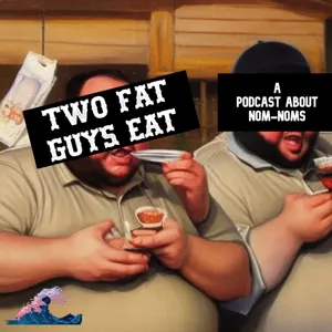 Two Fat Guys Eat: Episode 27 - We Love Gyros #SmellsLikeGreece