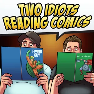 Manifest Destiny Vol 5 - Two Idiots Reading Comics EP: 187