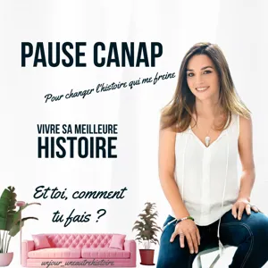 PAUSE CANAP 8 🛋️ De l'EMPRISE à la LIBERTÉ - ANTOINE PEYTAVIN