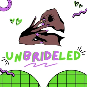 unBRIDEled