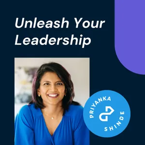 #25: Confident Leadership with Prashha Dutra - Part 2