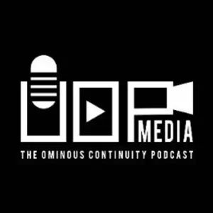 UOP Media: The Ominous Continuity Podcast
