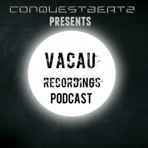 Vacau Recordings Podcast Episode 2