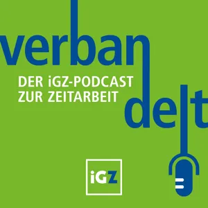 Verbandelt – die neue Zeitarbeitsstimme bei der Bundesagentur für Arbeit