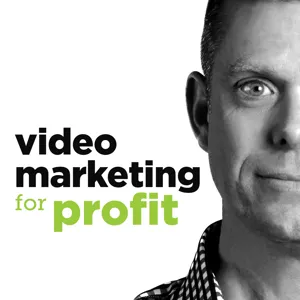 VMFP Ep006 Natasa and Stuart Denman: Video in Business_Video Marketing for Profit Podcast