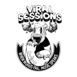 ViRAL SESSiONS Episode 006