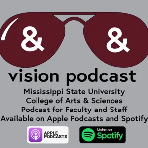 Vision Podcast Episode 37 - Hannah Bateman Coleman, Admissions Coordinator in the College of Arts & Sciences, on Recruitment